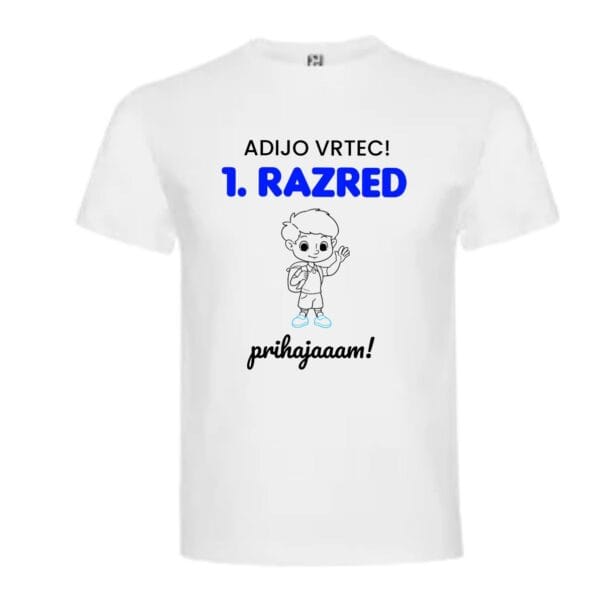 Majica s tiskom ADIJO VRTEC 1. RAZRED PRIHAJAM-meter na meter