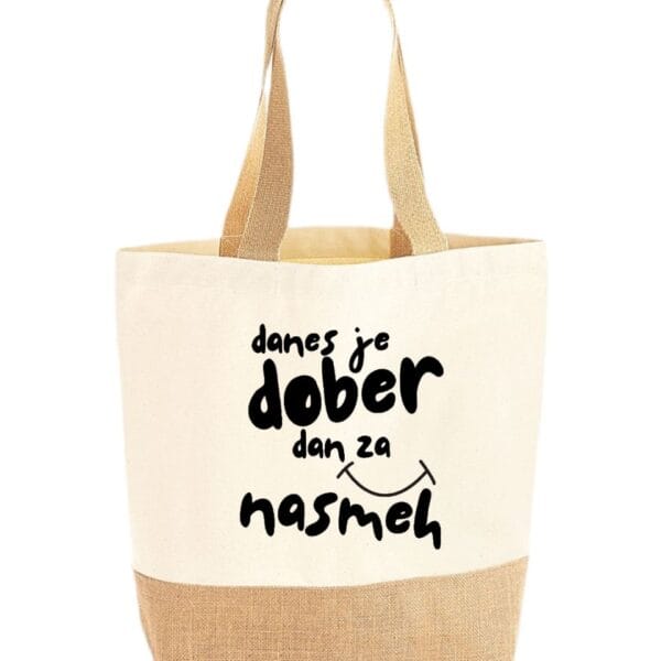 Vreča DANES JE DOBER DAN ZA NASMEH-meter na meter