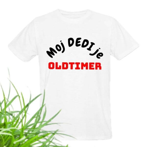 Majica s tiskom MOJ DEDI JE OLDTIMER-meter na meter